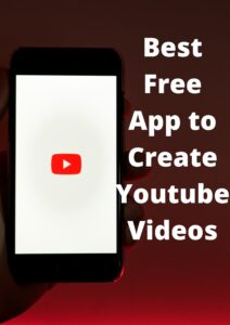 free app to create youtube video