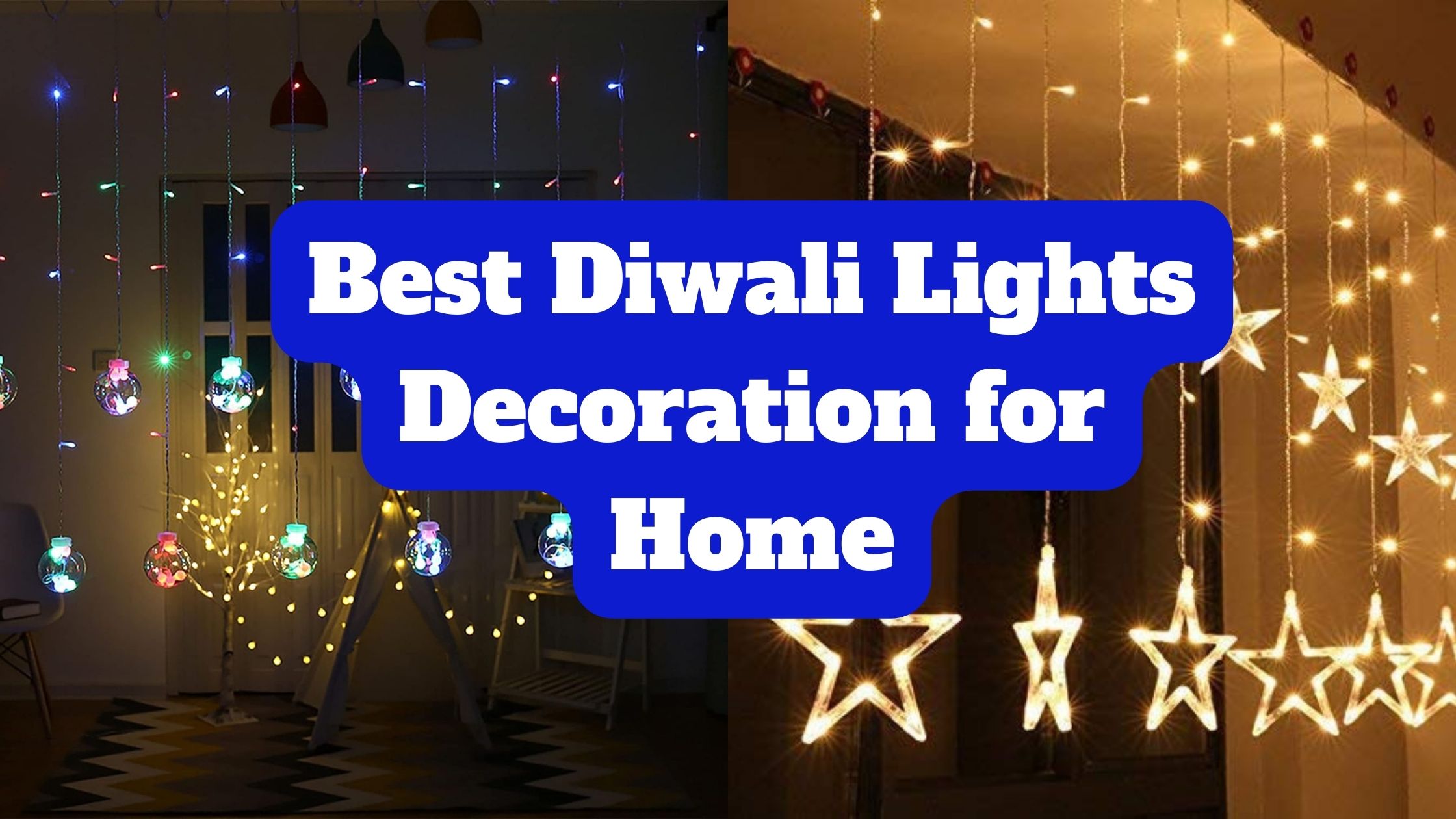 Best Diwali Lights Decoration for Home